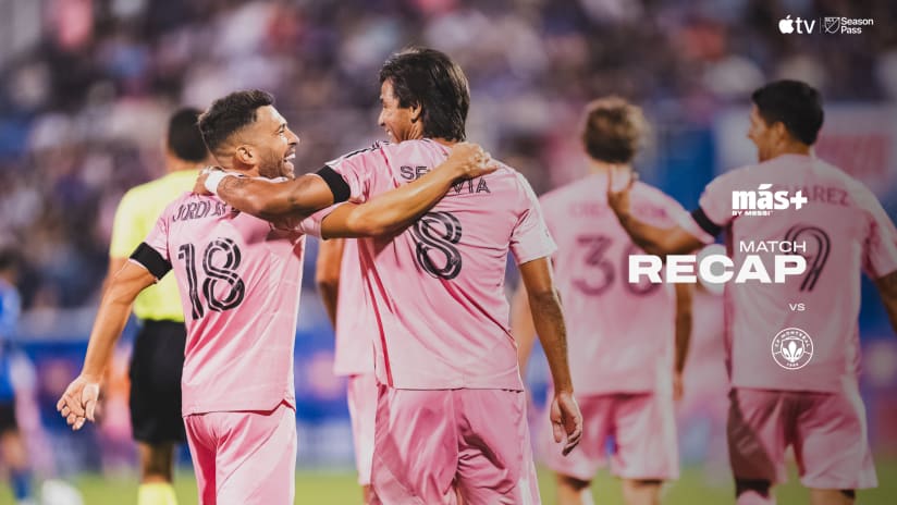 17-IMCF - Matchday vs CF Montreal - 09 Recap_16x9